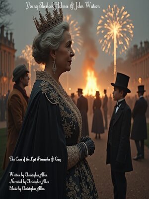 cover image of The Case of the Lost Fireworks & Guy